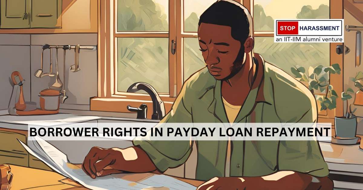 Borrower Rights in Payday Loan Repayment